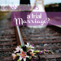 Cohabitation-Trial-Marriage Cohabitation-Trial-Marriage