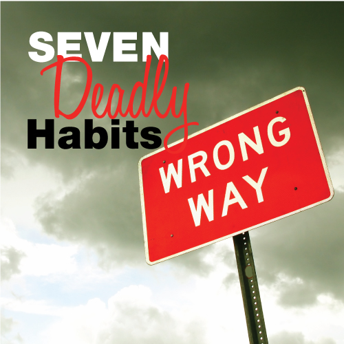 Seven Habits that are Deadly for Relationship